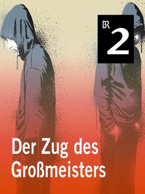 cover image of Der Zug des Großmeisters